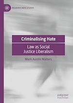 Télécharger le livre :  Criminalising Hate