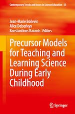 Télécharger le livre :  Precursor Models for Teaching and Learning Science During Early Childhood