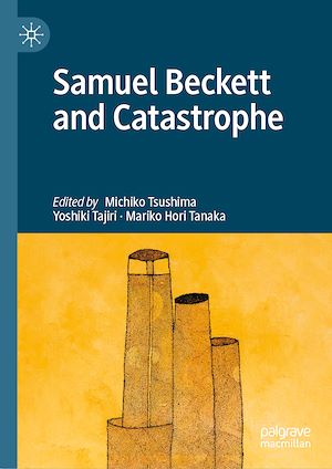 Téléchargez le livre :  Samuel Beckett and Catastrophe