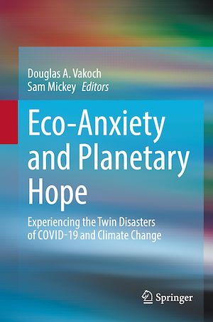 Téléchargez le livre :  Eco-Anxiety and Planetary Hope