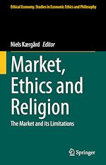 Télécharger le livre :  Market, Ethics and Religion