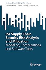 Télécharger le livre :  IoT Supply Chain Security Risk Analysis and Mitigation