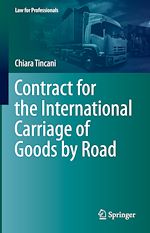 Télécharger le livre :  Contract for the International Carriage of Goods by Road