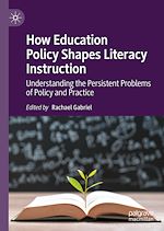 Télécharger le livre :  How Education Policy Shapes Literacy Instruction