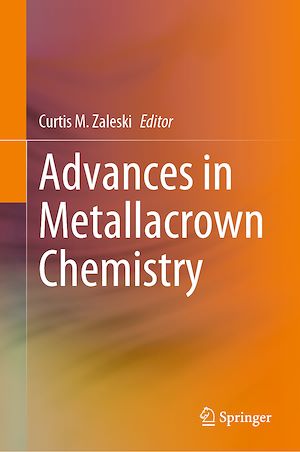 Téléchargez le livre :  Advances in Metallacrown Chemistry