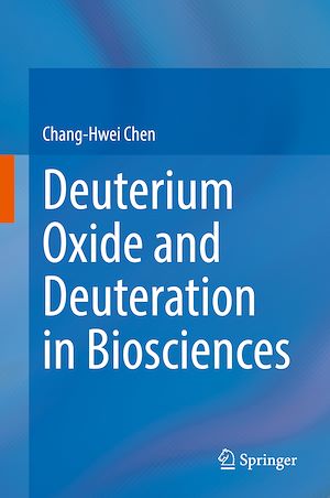 Téléchargez le livre :  Deuterium Oxide and Deuteration in Biosciences