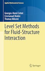 Télécharger le livre :  Level Set Methods for Fluid-Structure Interaction