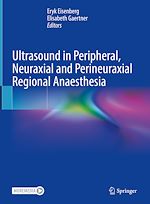 Télécharger le livre :  Ultrasound in Peripheral, Neuraxial and Perineuraxial Regional Anaesthesia