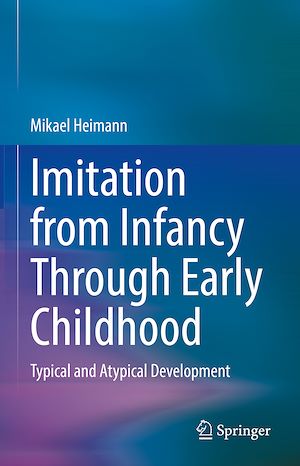 Download the eBook: Imitation from Infancy Through Early Childhood