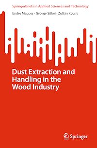 Télécharger le livre :  Dust Extraction and Handling in the Wood Industry