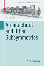 Télécharger le livre :  Architectural and Urban Subsymmetries