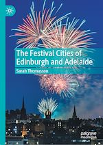 Télécharger le livre :  The Festival Cities of Edinburgh and Adelaide