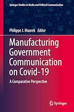 Télécharger le livre :  Manufacturing Government Communication on Covid-19