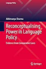 Télécharger le livre :  Reconceptualising Power in Language Policy