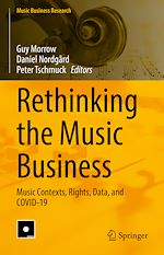 Télécharger le livre :  Rethinking the Music Business