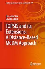 Télécharger le livre :  TOPSIS and its Extensions: A Distance-Based MCDM Approach