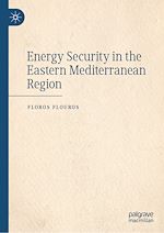 Télécharger le livre :  Energy Security in the Eastern Mediterranean Region