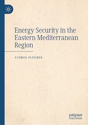 Téléchargez le livre :  Energy Security in the Eastern Mediterranean Region