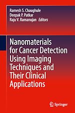 Télécharger le livre :  Nanomaterials for Cancer Detection Using Imaging Techniques and Their Clinical Applications