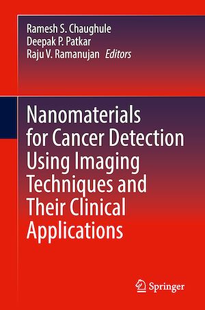 Téléchargez le livre :  Nanomaterials for Cancer Detection Using Imaging Techniques and Their Clinical Applications