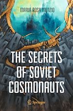 Télécharger le livre :  The Secrets of Soviet Cosmonauts