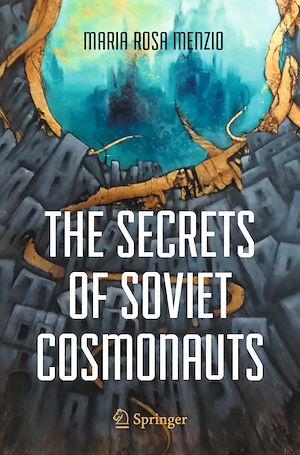 Téléchargez le livre :  The Secrets of Soviet Cosmonauts