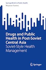 Download this eBook Drugs and Public Health in Post-Soviet Central Asia
