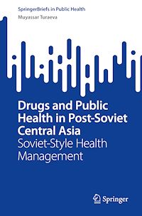 Télécharger le livre :  Drugs and Public Health in Post-Soviet Central Asia