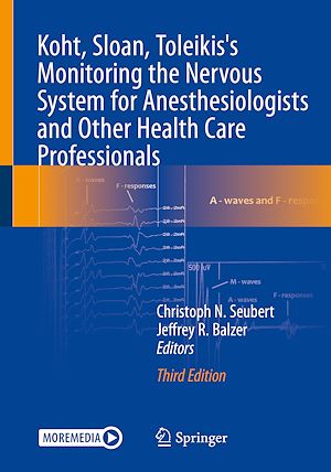 Téléchargez le livre :  Koht, Sloan, Toleikis's Monitoring the Nervous System for Anesthesiologists and Other Health Care Professionals