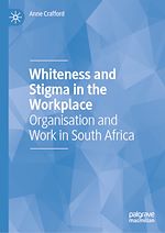 Télécharger le livre :  Whiteness and Stigma in the Workplace
