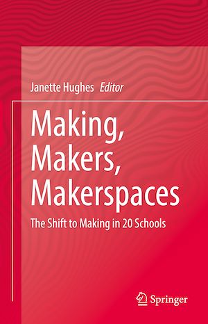 Téléchargez le livre :  Making, Makers, Makerspaces
