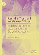 Télécharger le livre :  Parenting Trans and Non-binary Children