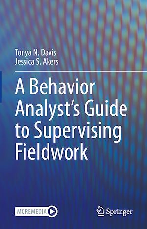 Download the eBook: A Behavior Analyst's Guide to Supervising Fieldwork