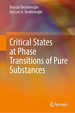 Téléchargez le livre :  Critical States at Phase Transitions of Pure Substances