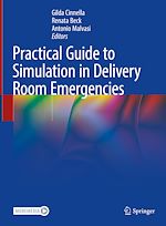 Télécharger le livre :  Practical Guide to Simulation in Delivery Room Emergencies