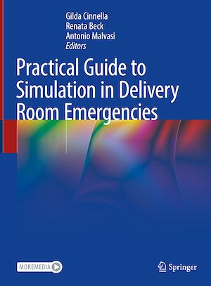 Téléchargez le livre :  Practical Guide to Simulation in Delivery Room Emergencies