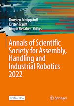 Download this eBook Annals of Scientific Society for Assembly, Handling and Industrial Robotics 2022