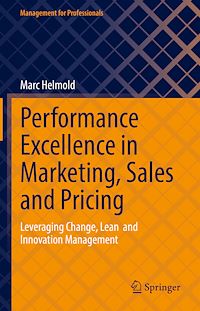 Télécharger le livre :  Performance Excellence in Marketing, Sales and Pricing