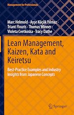 Télécharger le livre :  Lean Management, Kaizen, Kata and Keiretsu