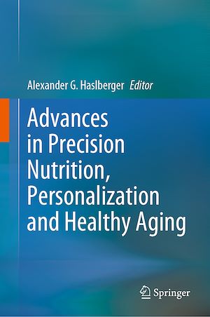 Téléchargez le livre :  Advances in Precision Nutrition, Personalization and Healthy Aging