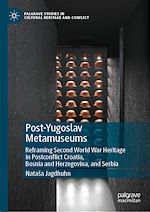 Télécharger le livre :  Post-Yugoslav Metamuseums