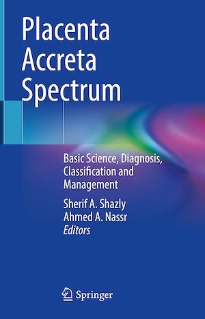 Téléchargez le livre :  Placenta Accreta Spectrum