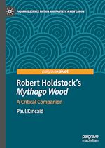 Télécharger le livre :  Robert Holdstock's Mythago Wood