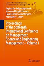 Télécharger le livre :  Proceedings of the Sixteenth International Conference on Management Science and Engineering Management – Volume 1