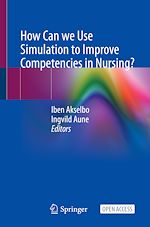 Download this eBook How Can we Use Simulation to Improve Competencies in Nursing?