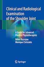 Télécharger le livre :  Clinical and Radiological Examination of the Shoulder Joint