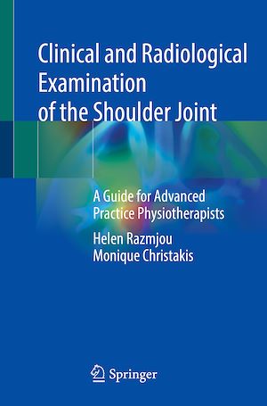 Téléchargez le livre :  Clinical and Radiological Examination of the Shoulder Joint
