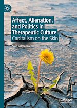 Télécharger le livre :  Affect, Alienation, and Politics in Therapeutic Culture