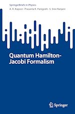 Télécharger le livre :  Quantum Hamilton-Jacobi Formalism