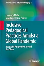 Télécharger le livre :  Inclusive Pedagogical Practices Amidst a Global Pandemic